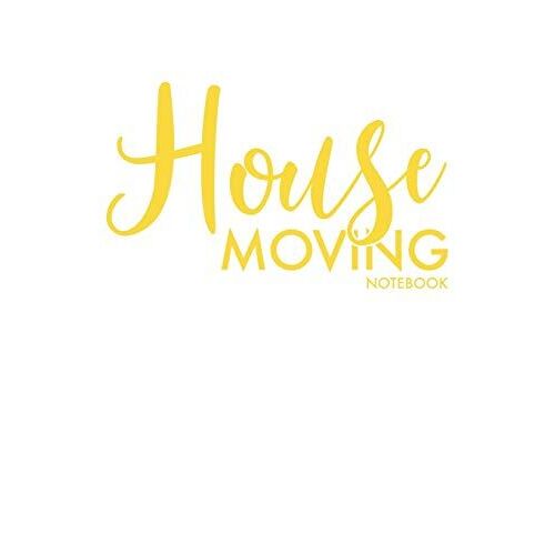 House Moving Notebook: Guided Home Buying Checklists, Moving Planners, Packing Organizers, Move In Checklist Book