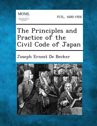 The Principles And Practice Of The Civil Code Of Japan