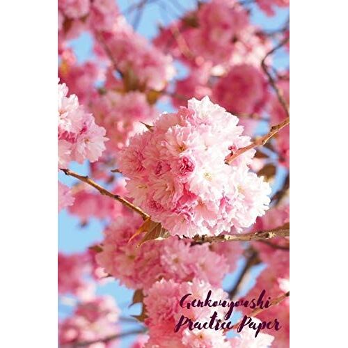 Japanese Genkouyoushi Practice Paper Cherry Blossom Theme: Learn To Write Japanese The Easier Way Squared Paper For Practising On