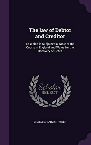 The Law Of Debtor And Creditor