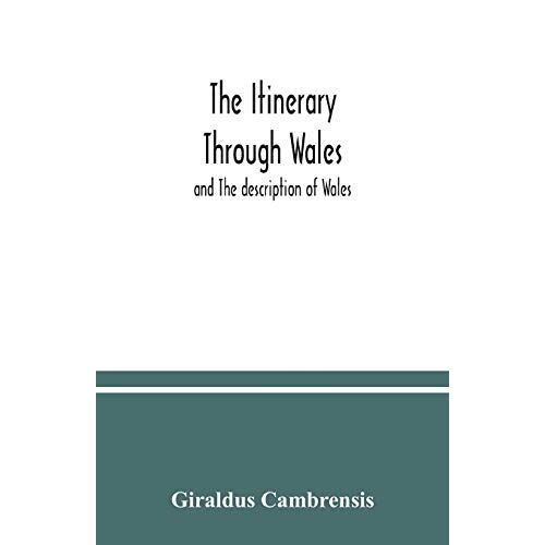 The Itinerary Through Wales