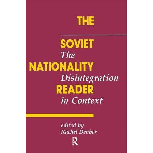 The Soviet Nationality Reader