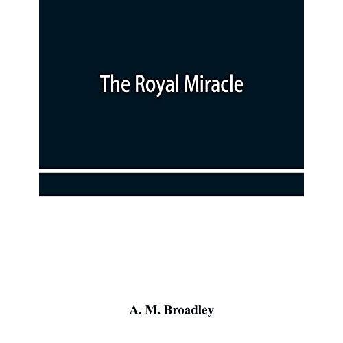 The Royal Miracle