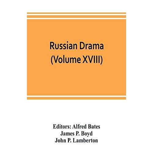 Russian Drama (Volume Xviii)