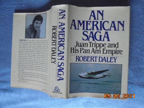 American Saga: Juan Trippe And His Pan Am Empire