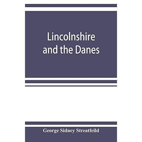 Lincolnshire And The Danes