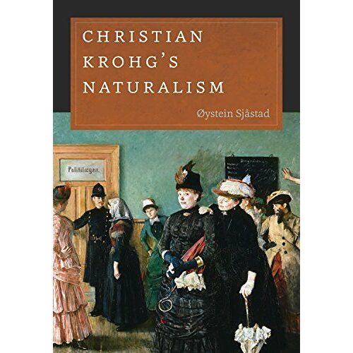 Christian Krohg's Naturalism