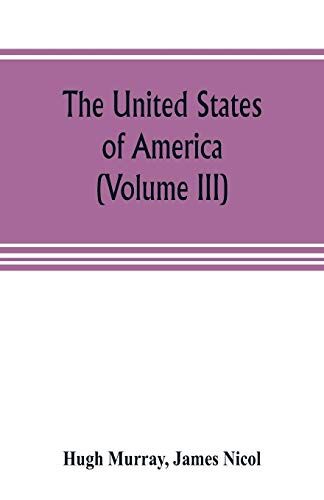 The United States Of America (Volume Iii)