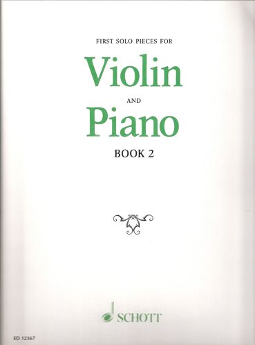 First Solo Pieces For Violin And Piano Book 2