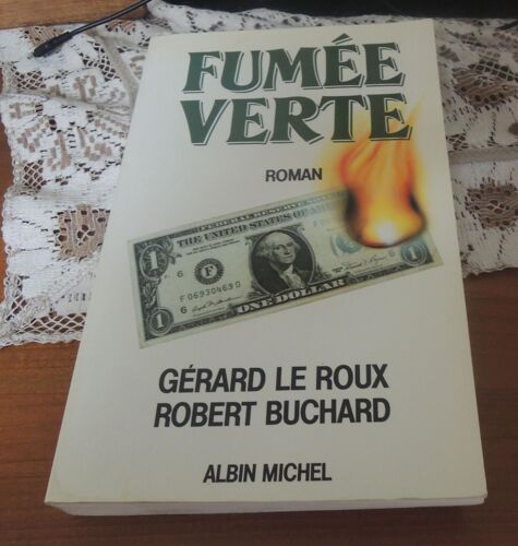 Fumee Verte.