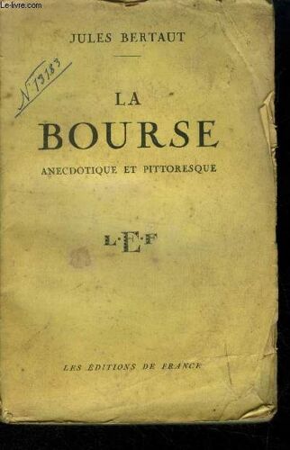 La Bourse Anecdotique Et Pittoresque