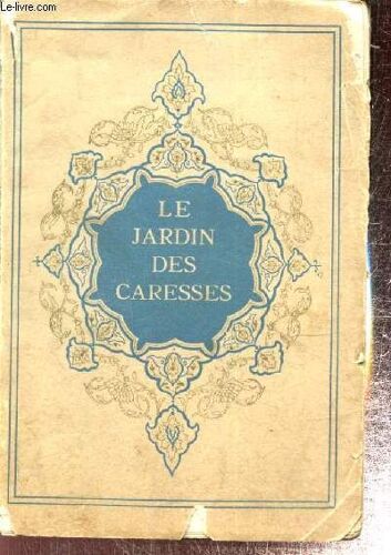 Le Jardin Des Caresses