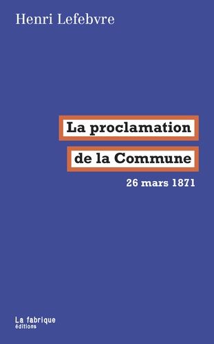 La Proclamation De La Commune - 26 Mars 1871