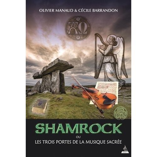 Shamrock Ou Les Trois Portes De La Musique Sacrée