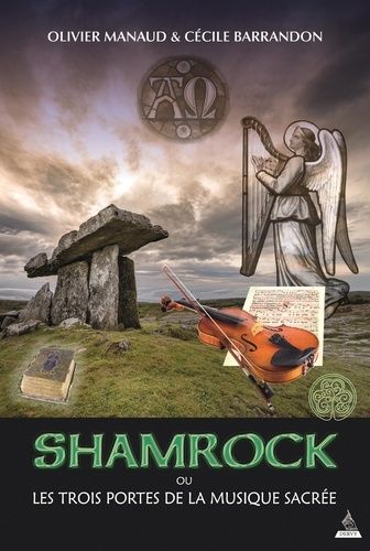 Shamrock Ou Les Trois Portes De La Musique Sacrée