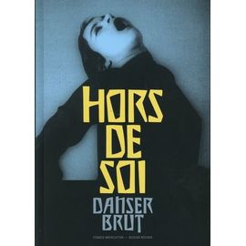 Hors De Soi - Danser Brut