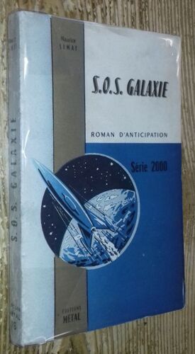 S.O.S. Galaxie (Métal, Série 2000. N°18)