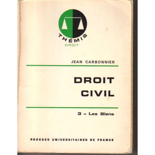 Droit Civil. Tome 3 Les Biens