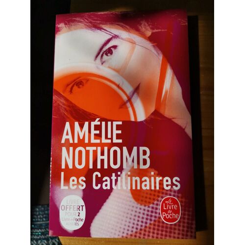 Les Catalinaires, Amelie Nothomb