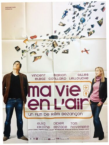 Ma Vie En L'air - Véritable Affiche De Cinéma Pliée - Format 120x160 Cm - De Rémi Bezançon Avec Vincent Elbaz, Marion Cotillard, Gilles Lellouche, Didier Bezace, Tom Novembre, Elsa Kikoïne - 2005