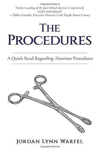 The Procedures: A Quick Read Regarding Abortion Procedures