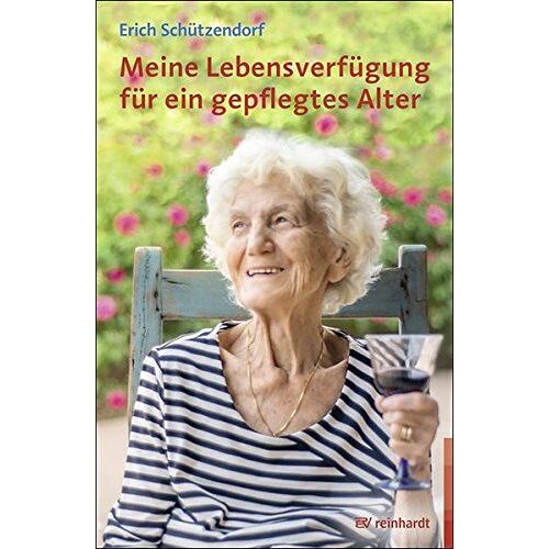 Meine Lebensverfügung Für Ein Gepflegtes Alter