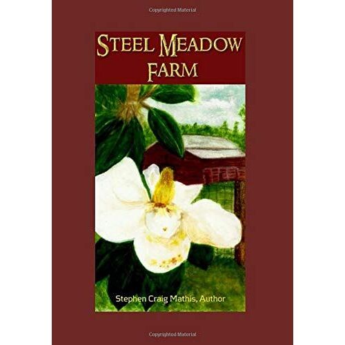 Steel Meadow Farm