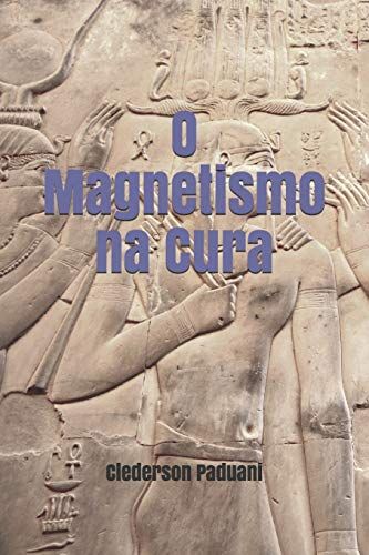 O Magnetismo Na Cura