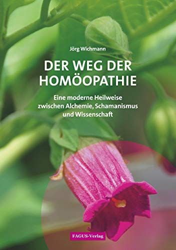Der Weg Der Homöopathie