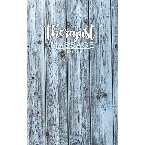 Massage Therapist Planner: 366 Day 52 Weekly Jan To Dec 2020 Appointment Book Monthly Planner 2020 Client Data Organizer