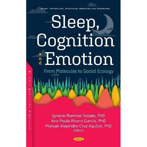 Sleep, Cognition And Emotion