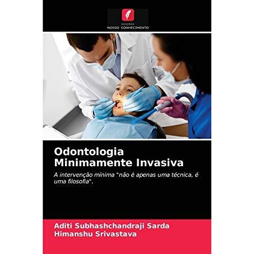 Odontologia Minimamente Invasiva