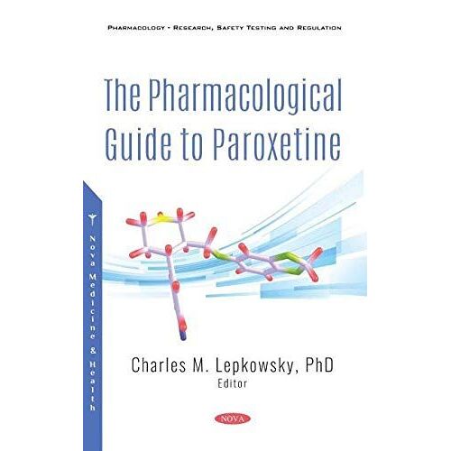 The Pharmacological Guide To Paroxetine