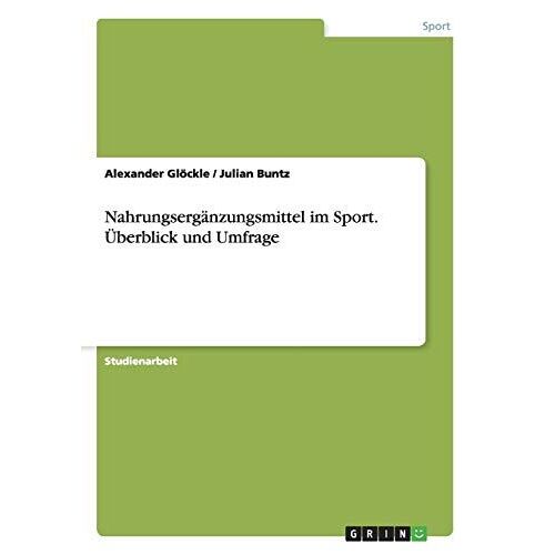 Nahrungsergänzungsmittel Im Sport. Überblick Und Umfrage