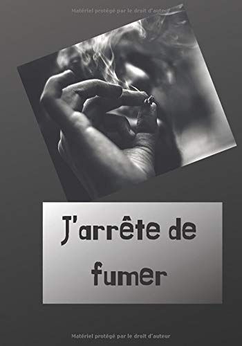 J'arrête De Fumer: Livret De Soutien Avec Un Guide Pour Vous Accompagnez Dans Votre Engagement. 100 Pages 17 X 25 Cm Je Suis En Bonne Santé !