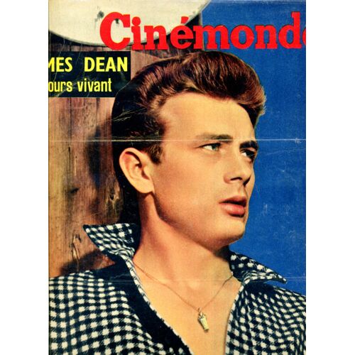 Cinémonde N° 1155 Du 27 Septembre 1956 - James Dean Toujours Vivant, Sa Vie Passionnée, Ses Amours,