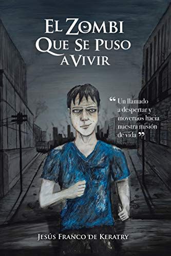 El Zombi Que Se Puso A Vivir