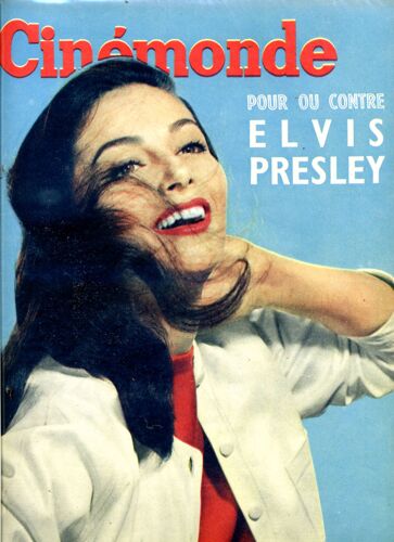 Cinémonde N° 1197 Du 18 Juillet 1957 - Pour Ou Contre Elvis Presley Cinemonde 1197
