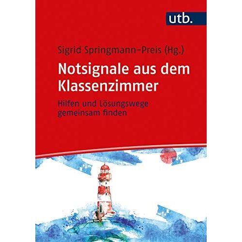 Notsignale Aus Dem Klassenzimmer