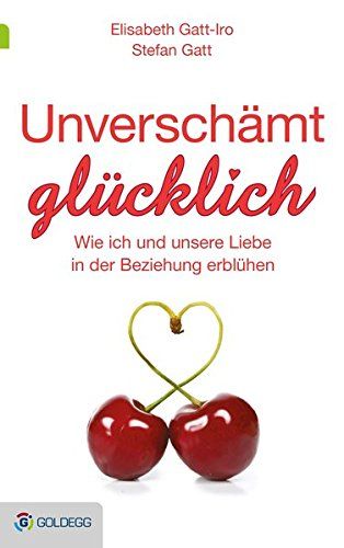 Unverschämt Glücklich