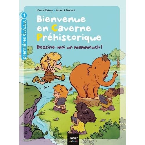 Bienvenue En Caverne Préhistorique - Tome 4 - Dessine-Moi Un Mammouth !
