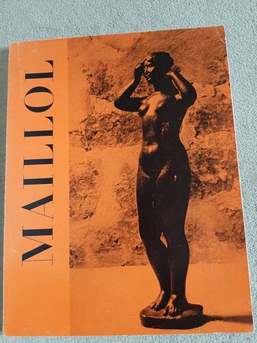 Hommage A Aristide Maillol - 1861-1944 - Exposition Organisee A L'occasion Du Centenaire De Sa Naissance, 23/06/1961-02/10/1961