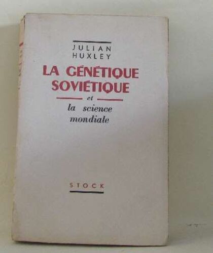 La Génétique Soviétique Et La Science Mondiale