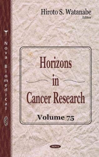 Horizons In Cancer Research. Volume 75