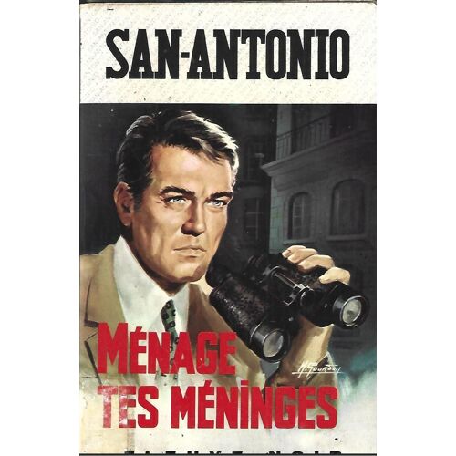 San Antonio 305 Ménage Tes Méninges