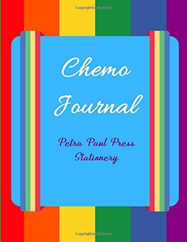 Chemo Journal: Chemotherapy Treatment Side Effects Cycle Chart Tracker|Logbook & Medical Appointments Diary 8.5" X 11"|Notebook Journal|Inspirational ... Coloring Book Gift (Gifts For Chemo Patients)