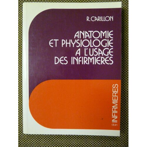 Anatomie Et Physiologie À L'usage Des Infirmières