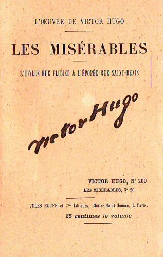 L'oeuvre De Victor Hugo - T200: Les Misérables - (L'idylle Rue Plumet & L'epopée Rue Saint-Denis) N°20