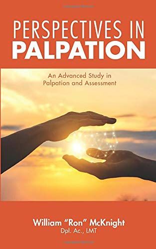 Perspectives In Palpation (The Mcknight Protocol)