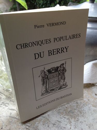 Chroniques Populaires Du Berry.
